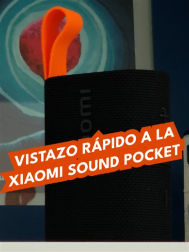 Xiaomi Sound Pocket review rápido: características y primeras impresiones