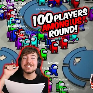 4M views · 5.2K reactions | Playing Among Us With 100 Real Players! | MrBeast Gaming | Facebook