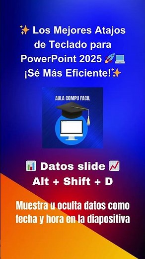Agrega Fecha y Hora Automáticamente en PowerPoint! 🕒✨ Usa [Alt + Shift + D] 🚀 2025