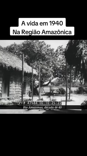 Vida na Amazônia em 1940: Nostalgia e Saudades