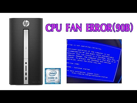 HP pavilion cpu fan error code (90B) fix