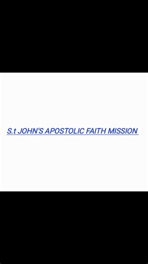 St. John's Apostolic Faith Mission Church Videos