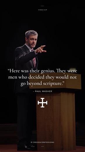 17K views · 709 reactions | “Here was their genius. They were men who decided they would not go beyond scripture.” – Paul Washer #paulwasher #gospel #scripture #reformed #preacher #creedsconfessions #jesuschrist #theologian #solascriptura | Creeds & Confessions | Facebook