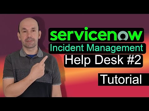 ServiceNow Incident Management for Help Desk or Tech Support