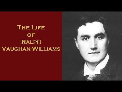 The Life of Ralph Vaughan-Williams