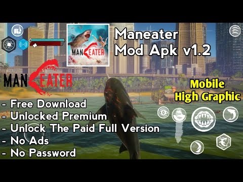 Maneater Mod Apk v1.2❗Maneater Mod Apk New Version