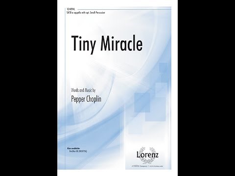 Tiny Miracle - Pepper Choplin