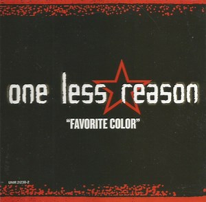 One Less Reason - Favorite Color
