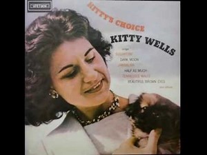 Kitty Wells - **TRIBUTE** - Half As Much [1959].