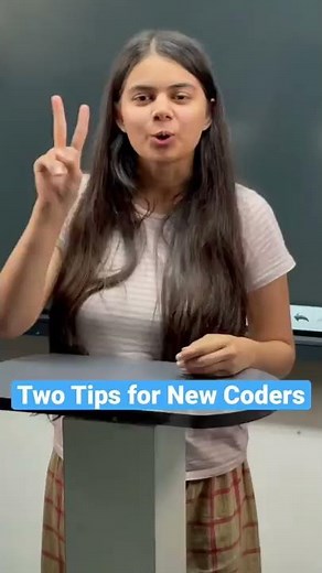 2 Tips for New Coders | Most Frequent Mistakes