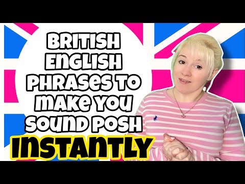 British English phrases to instantly sound posh copy my British accent #business learning #english