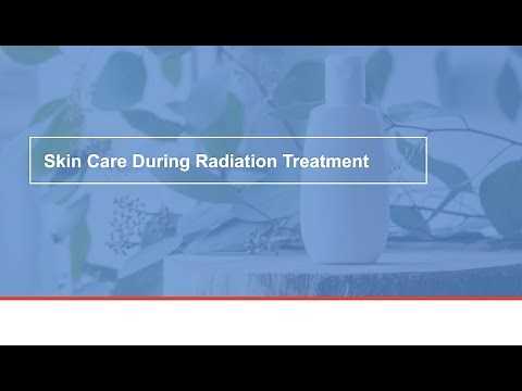 Skin care during radiation treatment