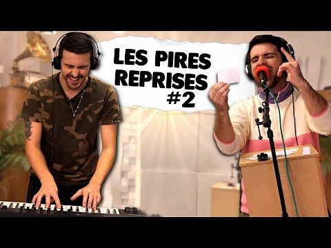 LES PIRES REPRISES MUSICALES #2 (Feat. Amixem)