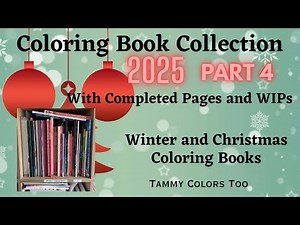 Coloring Book Collection 2025 - Part 4 - Winter and Christmas Coloring Books