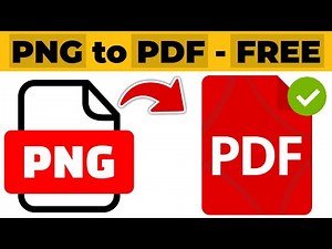 How to Change PNG to PDF FREE Online