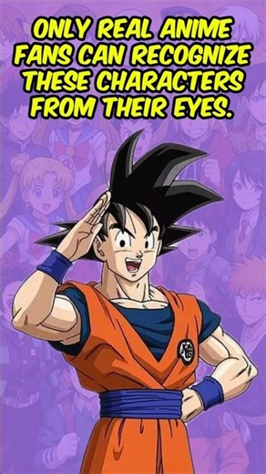 Only True Anime Fans Can Guess These Characters by Their Eyes!