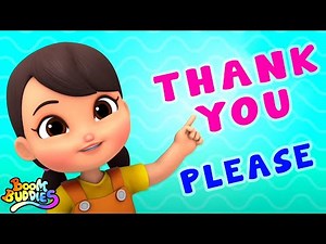 Please and Thankyou | Good Manners Song | Nursery Rhymes and Kids Songs | Educational Videos