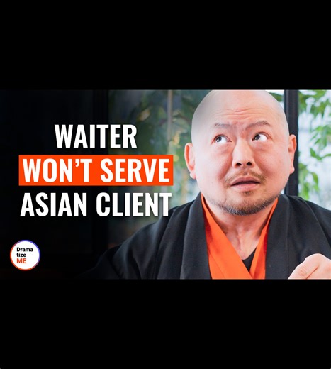 Waiter won’t serve asian client | Delight Stories