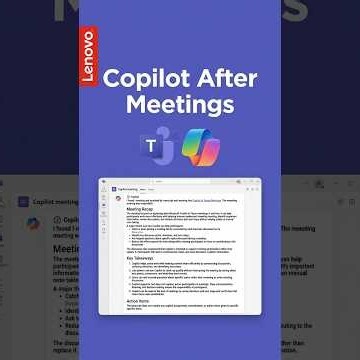 How to Use Copilot After a Meeting | Lenovo Support's Microsoft Copilot Tips