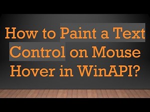 How to Paint a Text Control on Mouse Hover in WinAPI?