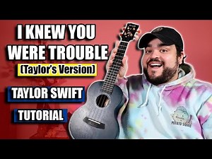 I KNEW YOU WERE TROUBLE - Taylor Swift (EASY Ukulele Tutorial)