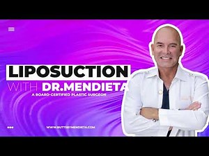 About the Liposuction Procedure and Recovery with Dr. Constantino Mendieta in Miami