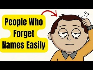 Psychology Of People Who Forget Names Easily