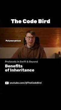 Benefits of using inheritance in software development | Protocols in Swift & Beyond