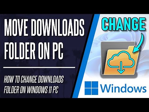 How to Change Download Location on Windows 11 PC or Laptop