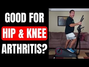 Is Elliptical Good For Arthritic Knees and Hips?