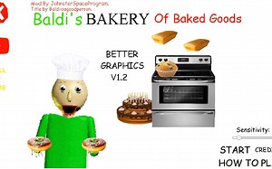 【Baldi's Basics Mod】巴迪的烘焙食品面包店