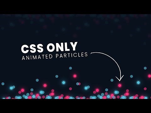 CSS Only Animated Background Particles Effects | Html CSS Animation
