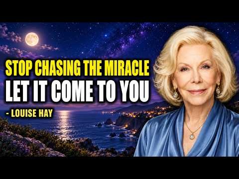 Louise Hay: Miracles Reach You in the Quiet | Sleep Meditation