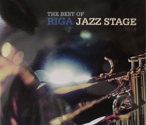 Various - Riga Jazz Stage 2015