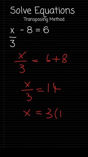 Solve Equations Transposing Method -Easy Maths