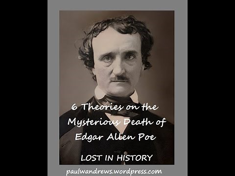 6 Theories on the Mysterious Death of Edgar Allen Poe