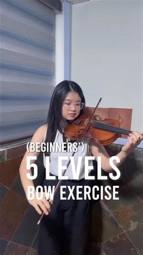 5 LEVELS OF BOW EXERCISES #shorts #violinclass #violinbow #violintips