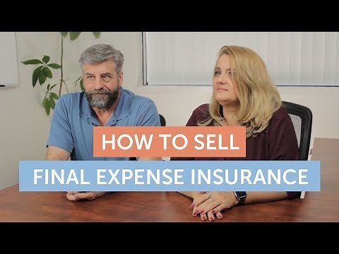 How to Sell Final Expense Insurance