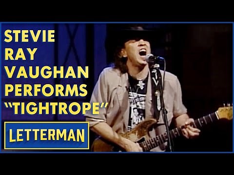 Stevie Ray Vaughan Performs "Tightrope" | Letterman