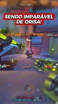 Sendo Imparável de ORISA | Overwatch