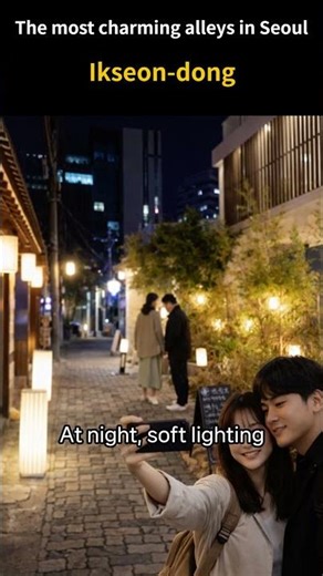 The most charming alleys in Seoul, Ikseon-dong