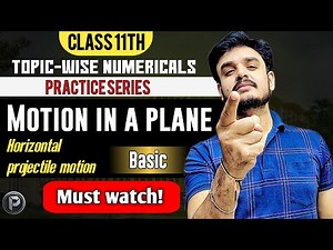Horizontal Projectile Motion | Motion in Plane | Numerical Practice | JEE NEET Physics
