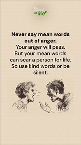 Never say mean words out of anger | The meaning of life