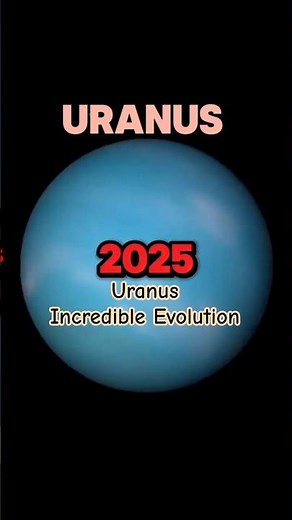 Uranus’s Incredible Evolution 🪐😱 ⭐