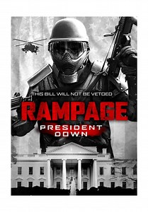 Rampage: President Down (2016)