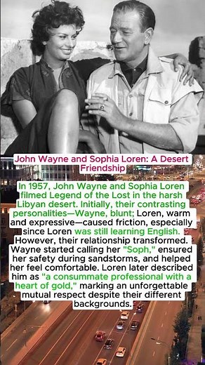 John Wayne and Sophia Loren A Desert Friendship