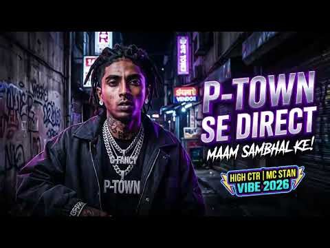 MC STAN Type Rap - P-TOWN SE DIRECT (Official Audio) | Desi Flow