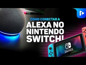 HOW TO CONNECT ALEXA ON NINTENDO SWITCH!