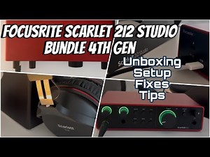 Scarlett 2i2 4th Gen Studio Bundle Audio Interface Setup & Impressions[Unboxing, Tips, Fix]