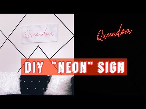 DIY Custom Neon Sign | El Wire | DIY Decor